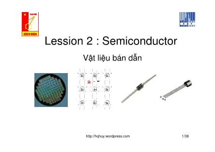 Bài giảng Cấu kiện điện tử - Lession 2: Semiconductor