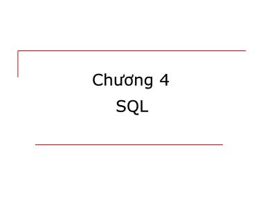 Bài giảng Cơ sở dữ liệu - Chương 4: SQL