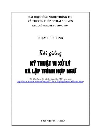Bài giảng Kỹ thuật vi xử lí và lập trình hợp ngữ - Phạm Đức Long
