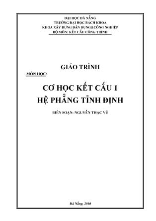 Giáo trình Cơ học kết cấu 1 - Nguyễn Thạc Vũ