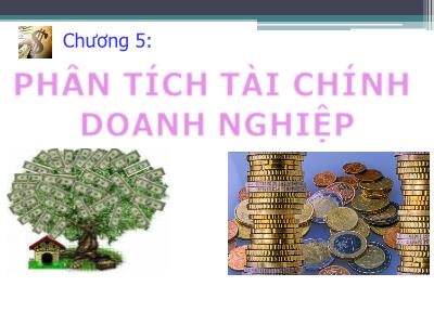 Bài giảng Phân tích hoạt động kinh doanh - Chương 5: Phân tích tài chính doanh nghiệp - Trần Thị Hương