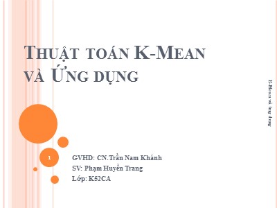 Bài giảng Thuật toán K-Mean và ứng dụng - Trần Nam Khánh