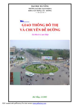 Bài giảng Giao thông đô thị và Chuyên đề đường - Phan Cao Thọ