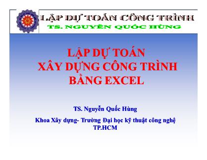 Bài giảng Lập dự toán xây dựng công trình bằng Excel - Nguyễn Quốc Hùng