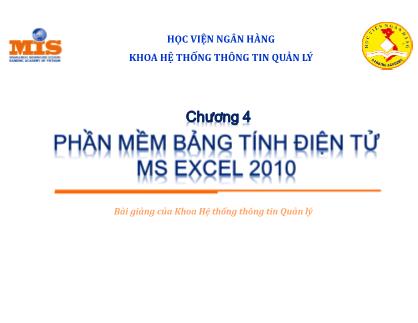 Bài giảng môn Tin học đại cương - Chương 4: PM bảng tính điện tử MS EXCEL2010