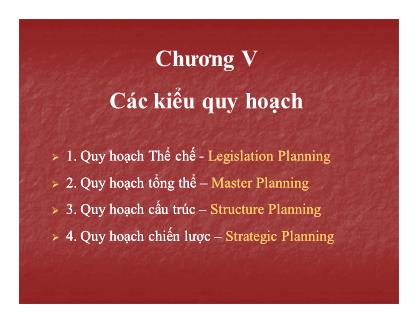 Bài giảng Quy hoạch đô thị - Chương V: Các kiểu quy hoạch