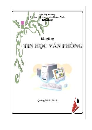 Bài giảng Tin học văn phòng - Đại học Công nghiệp Quảng Ninh
