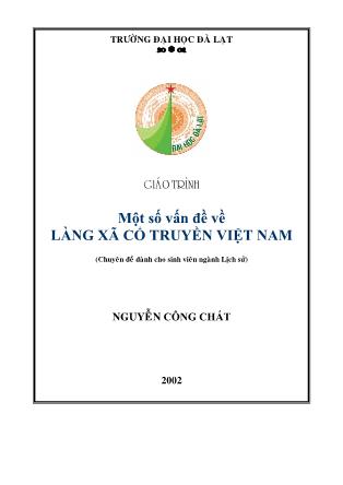 Giáo trình Một số vấn đề về làng xã cổ truyền Việt Nam (Phần 1)
