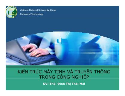 Bài giảng Kiến trúc máy tính và truyền thông trong công nghiệp - Chương 3: Mạng máy tính - Đinh Thị Thái Mai