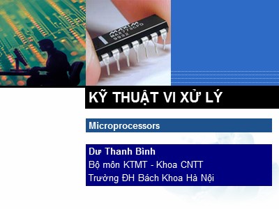 Bài giảng Kỹ thuật vi xử lý - Chương 3: Bộ vi xử lý Intel 8088 - Dư Thanh Bình