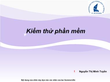 Bài giảng Nhập môn Công nghệ phần mềm - Chương 8: Kiểm thử phần mềm - Nguyễn Thị Minh Tuyền
