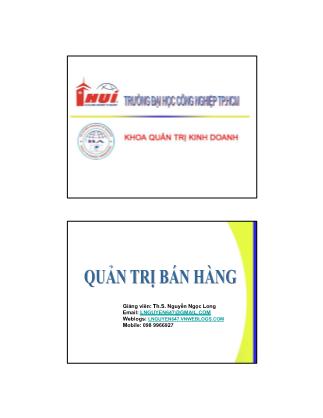 Bài giảng Quản trị bán hàng - Chương 4: Tổ chức bộ máy bán hàng - Nguyễn Ngọc Long
