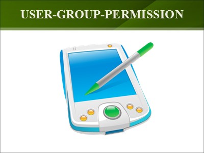 Bài giảng User - Group - Permission