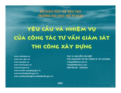 Bài giảng Yêu cầu và nhiệm vụ của công tác tư vấn giám sát thi công xây dựng - Nguyễn Văn Hiệp