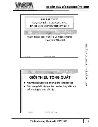 Bài tập Thuế và quản lý thuế nâng cao dành cho lớp ôn thi CPA 2015 - Lê Xuân Trường