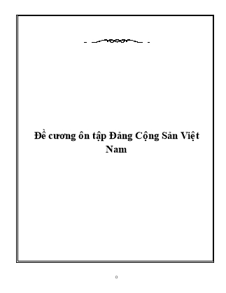 Đề cương ôn tập Đảng Cộng Sản Việt Nam