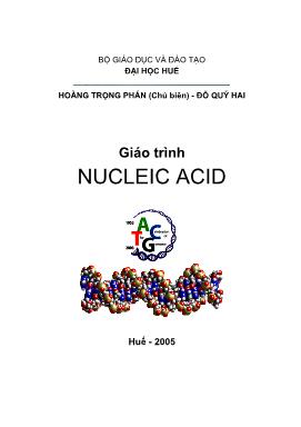 Giáo trình Nucleic Acid - Hoàng Trọng Phấn