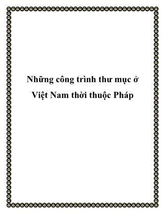Những công trình thư mục ở Việt Nam thời thuộc Pháp