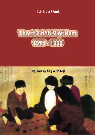 Thơ trữ tình Việt Nam 1975 - 1990 (Phần 1) - Lê Lưu Oanh