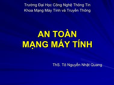 Bài giảng An toàn mạng máy tính - Bài 2: Các phần mềm gây hại - Tô Nguyễn Nhật Quang