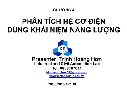 Bài giảng Biến đổi năng lượng đại cương - Chương 4: Phân tích hệ cơ điện dùng khái niệm năng lượng - Trịnh Hoàng Hơn