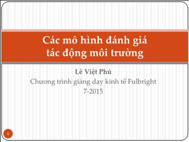 Bài giảng Các mô hình đánh giá tác động môi trường - Lê Việt Phú
