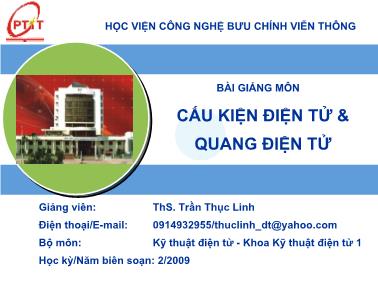 Bài giảng Cấu kiện điện tử và quang điện tử - Chương 1: Giới thiệu chung - Trần Thục Linh