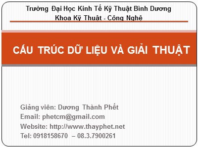 Bài giảng Cấu trúc dữ liệu và giải thuật - Chương mở đầu - Dương Thành Phết