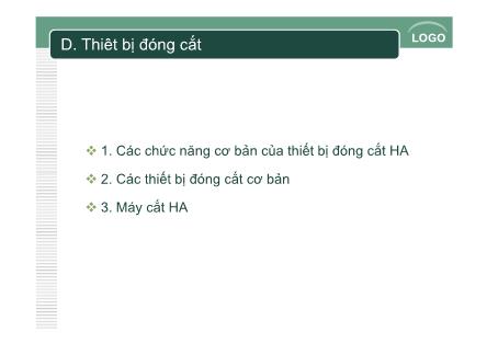 Bài giảng Chuẩn trong thiết kế và thi công các công trình điện - Chương III.d: Thiết bị đóng cắt