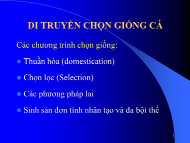Bài giảng Di truyền và chọn giống thủy sản - Chương 5: Di truyền chọn giống cá - Phạm Thanh Liêm
