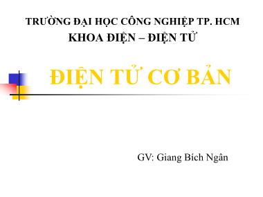 Bài giảng Điện tử cơ bản - Giang Bích Ngân