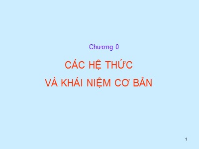 Bài giảng Điện tử công suất - Chương mở đầu: Các hệ thức và khái niệm cơ bản