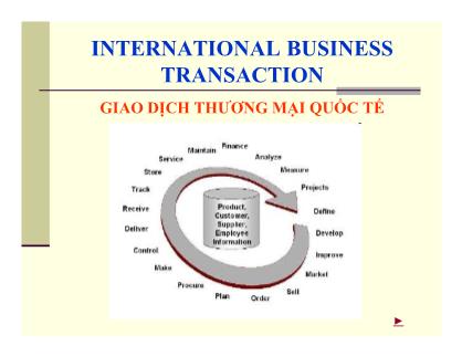 Bài giảng Giao dịch thương mại quốc tế - Chương I: Các phương thức giao dịch trên thị