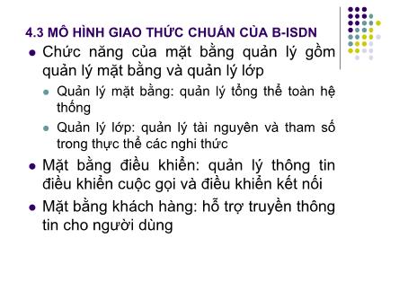 Bài giảng Hệ thống viễn thông - Chương 4: Mạng tích hợp số đa dịch vụ băng rộng B-ISDN (Phần 2)