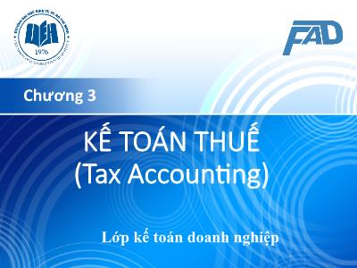 Bài giảng Kế toán tài chính III - Chương 3: Kế toán thuế