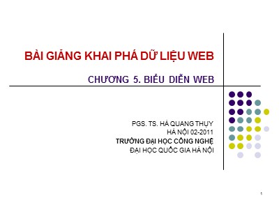 Bài giảng Khai phá dữ liệu Web - Chương 5: Biểu diễn web - Hà Quang Thụy