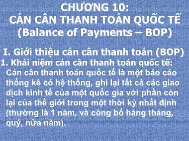 Bài giảng Kinh tế đối ngoại - Chương 10: Cán cân thanh toán quốc tế