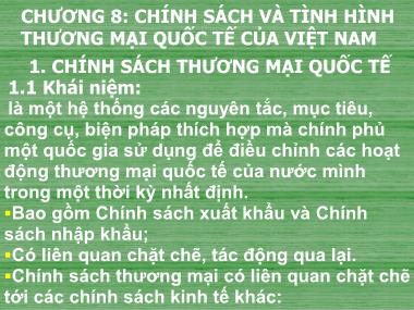 Bài giảng Kinh tế đối ngoại - Chương 8: Chính sách và tình hình thương mại quốc tế của Việt Nam