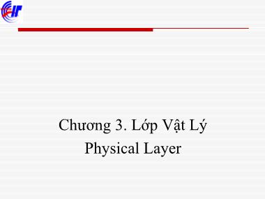 Bài giảng Mạng máy tính - Chương 3: Lớp vật lý Physical Layer