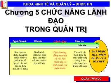 Bài giảng môn Quản lý đại cương - Chương 5: Chức năng lãnh đạo trong quản trị