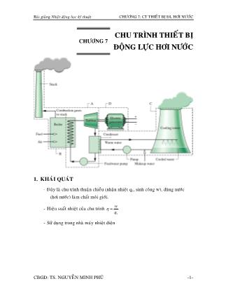 Bài giảng Nhiệt động lực học kỹ thuật - Chương 7: Chu trình thiết bị động lực hơi nước
