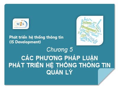 Bài giảng Phát triển hệ thống thông tin - Chương 5: Các phương pháp luận phát triển hệ thống thông tin quản lý