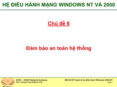 Bài giảng Quản trị hệ điều hành Windows NT và 2000 - Chủ đề 6: Đảm bảo an toàn hệ thống