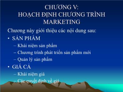 Bài giảng Quản trị marketing (Phần 2)