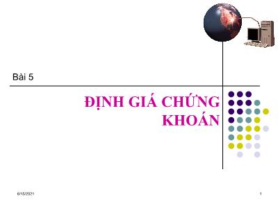 Bài giảng Quản trị tài chính - Bài 5: Định giá chứng khoán