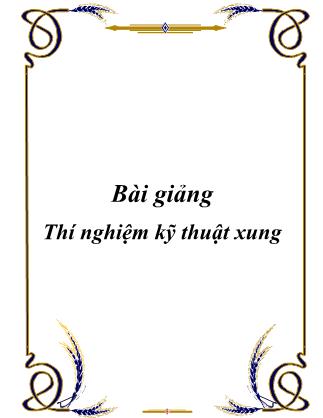 Bài giảng Thí nghiệm kỹ thuật xung