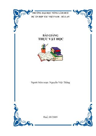 Bài giảng Thực vật học - Nguyễn Việt Thắng