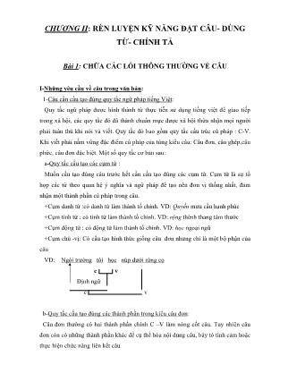Bài giảng Tiếng Việt thực hành - Chương II: Rèn luyện kỹ năng đặt câu - Dùng từ - Chính tả
