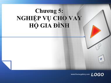 Bài giảng Tín dụng ngân hàng I - Chương 5: Nghiệp vụ cho vay hộ gia đình