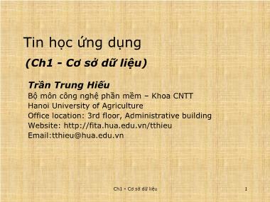 Bài giảng Tin học ứng dụng - Chương 1: Cơ sở dữ liệu - Trần Trung Hiếu